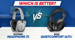 Nothing Headphone (1) vs Bose QuietComfort Ultra: Which Premium Headphones Win?
