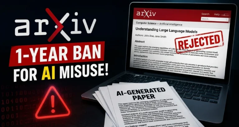 Why ArXiv Will Ban Researchers For A Year Over Fully AI-Generated Papers